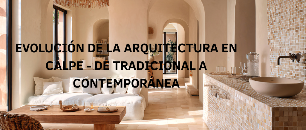 EVOLUCIÓN DE LA ARQUITECTURA EN CALPE